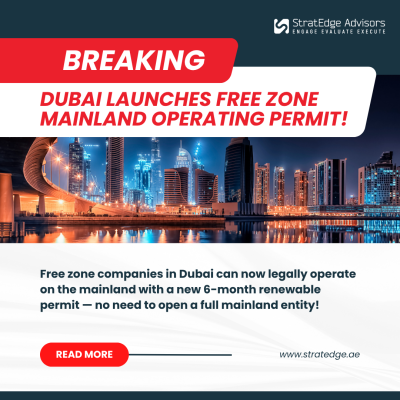 Dubai Launches Free Zone Mainland Operating Permit