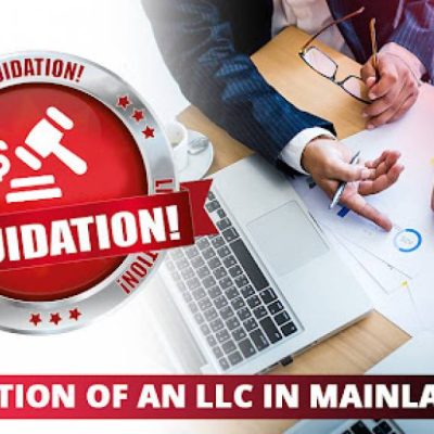 Liquidation of an LLC in Mainland- All You Need to Know!