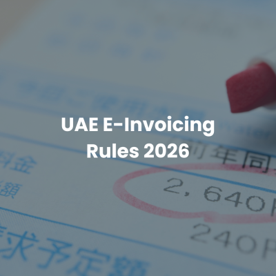 Close-up of a digital invoice document with highlighted amount and text “UAE E-Invoicing Rules 2026,” representing electronic invoicing compliance and tax regulations in the UAE.