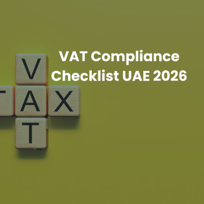 VAT compliance checklist UAE 2026 graphic with wooden letter blocks spelling VAT, representing tax compliance requirements and filing obligations for UAE businesses.